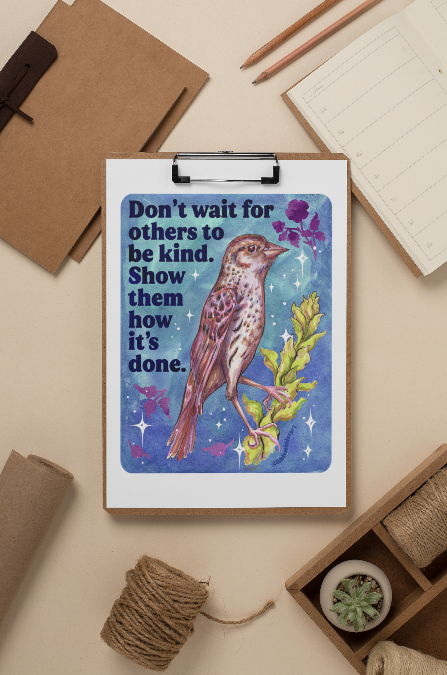 Don't wait for others to be kind. Show them how it's done: feminist art print