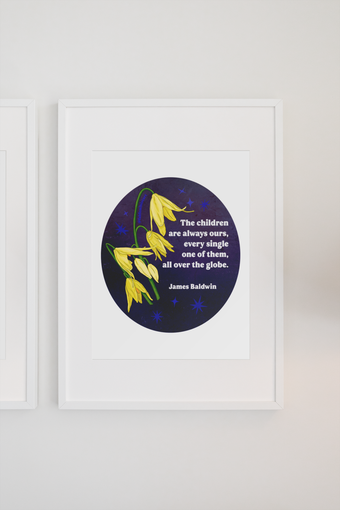 The children are always ours every single one of them all over the globe, James Baldwin: Feminist Print