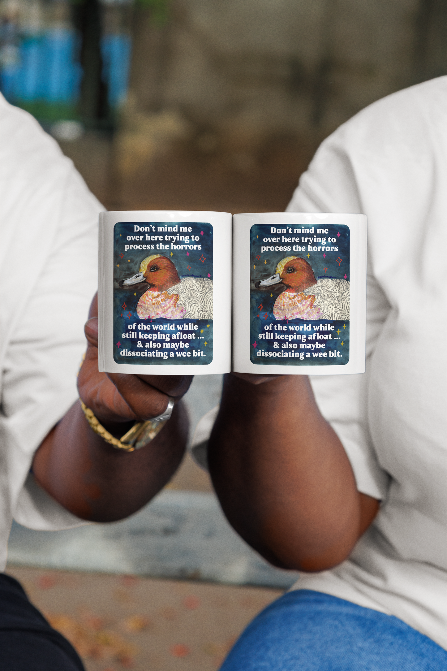 Don't mind me over here trying to process the horrors of the world while still keeping afloat: feminist mug