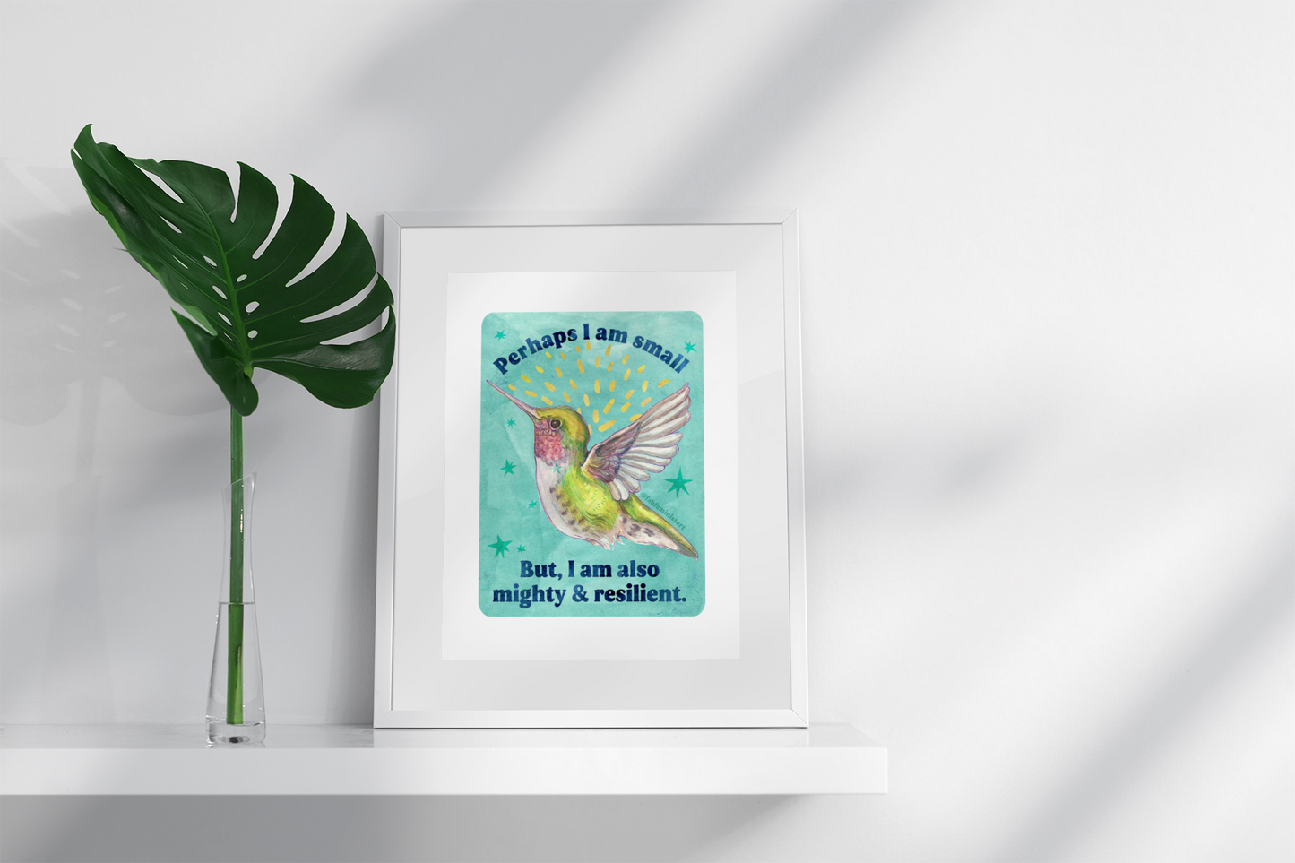 Perhaps I am small, but I am mighty & resilient: Inspirational Wall Art