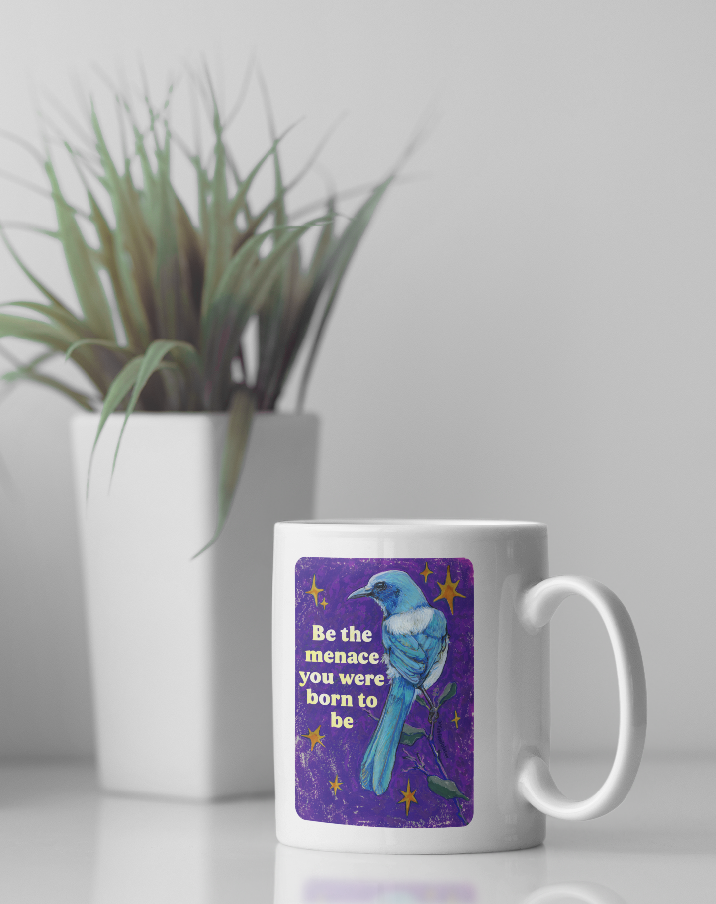 Be the menace you were born to be: feminist mug