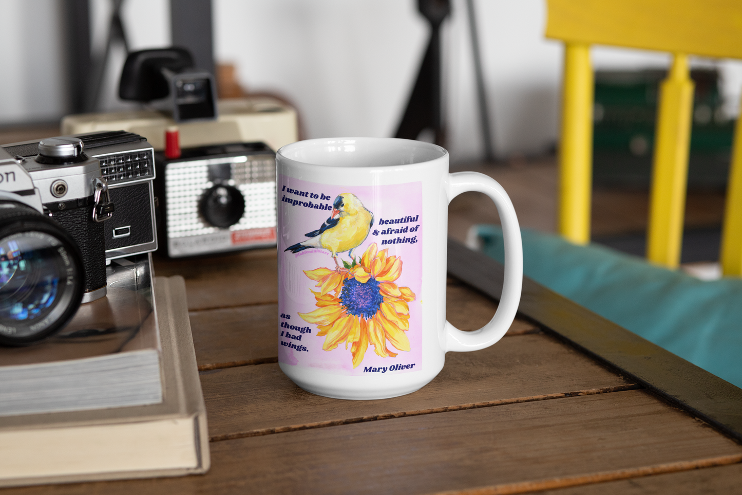 I want to be improbable beautiful and afraid of nothing, Mary Oliver: Feminist Mug