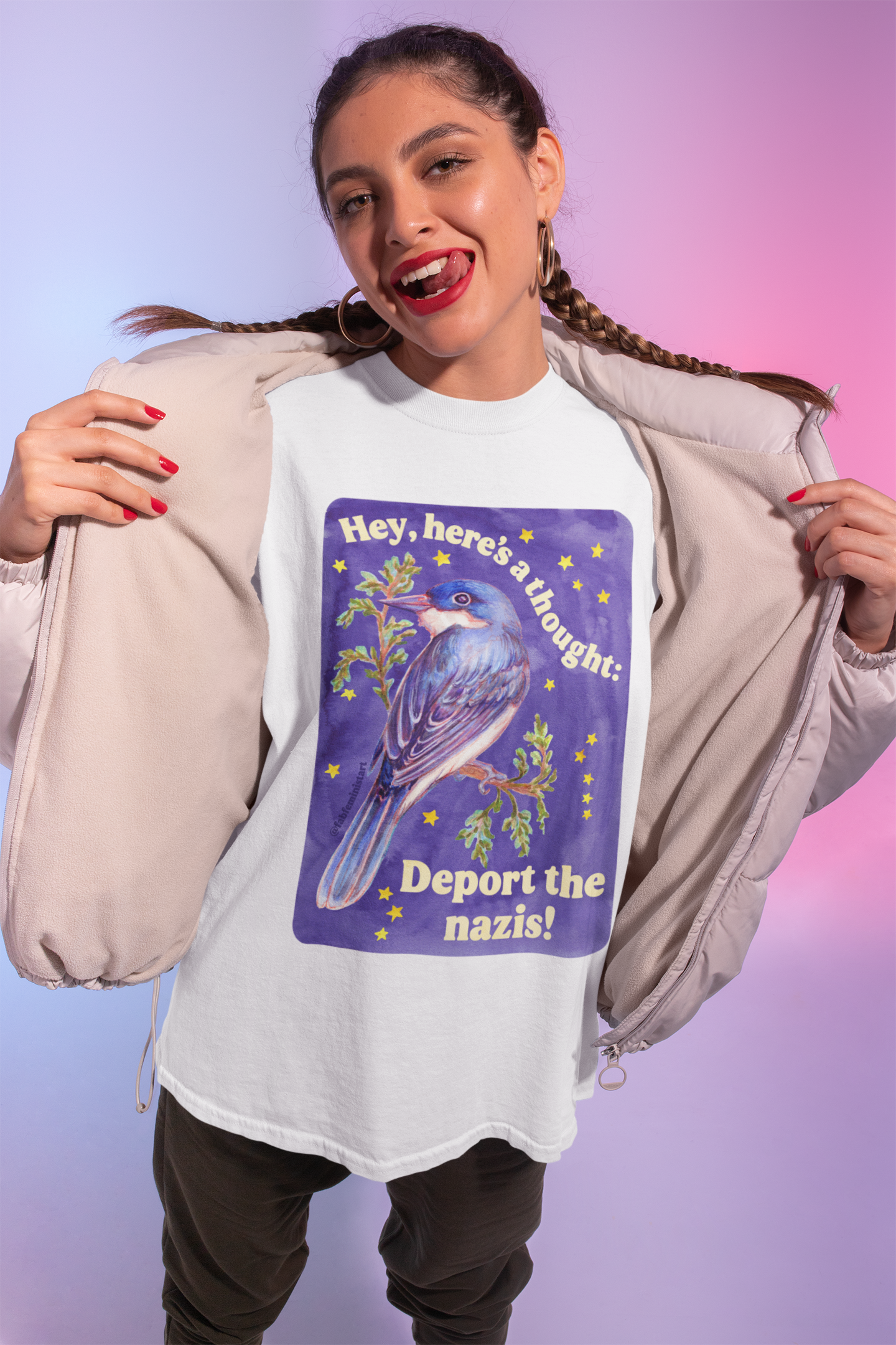 Hey, here's a thought: Deport the nazis!: feminist shirt