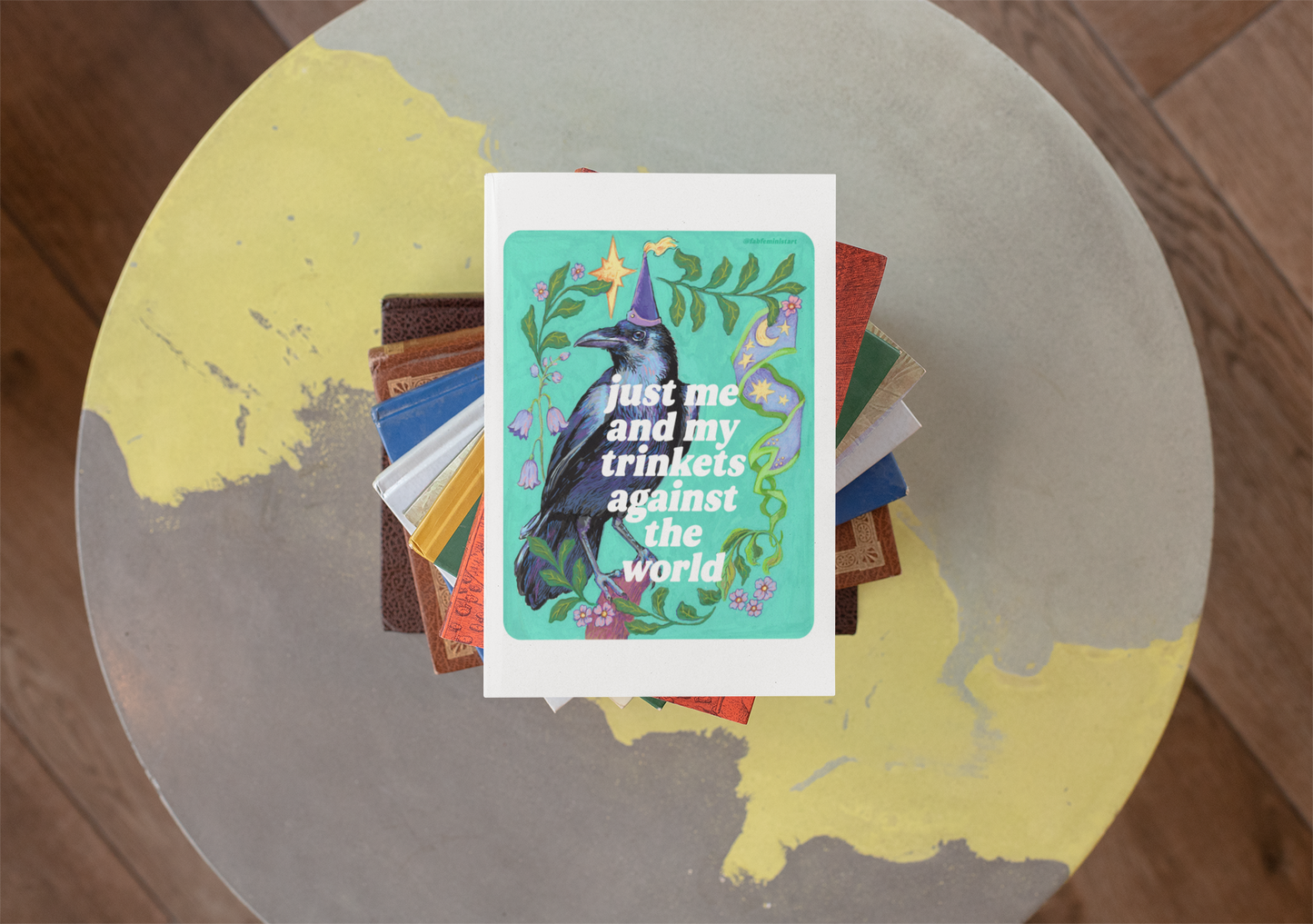 just me and my trinkets against the world: feminist art print