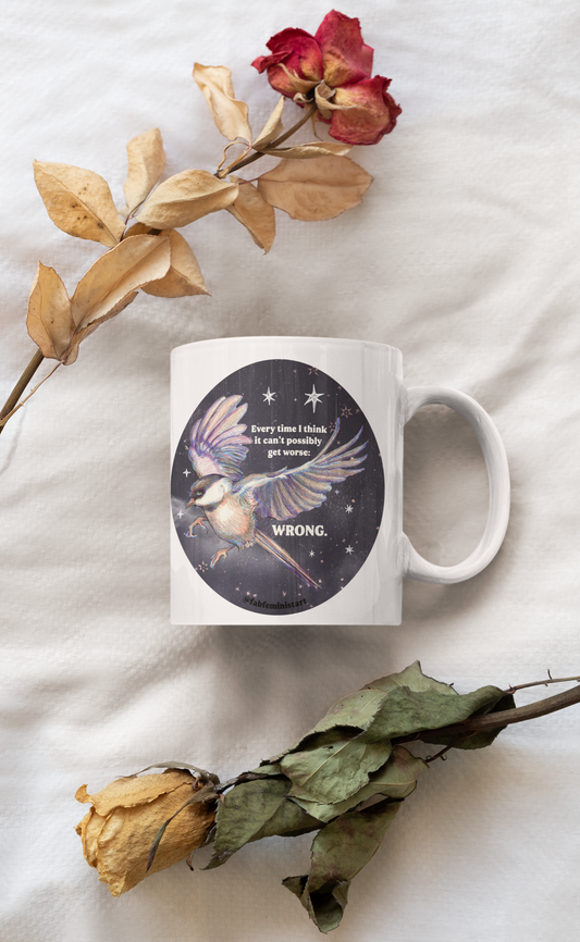 Every time I think it can't possibly get worse, WRONG: Feminist Mug
