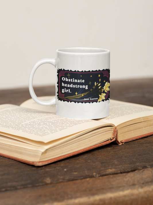 Obstinate headstrong girl, Jane Austen: Feminist Mug
