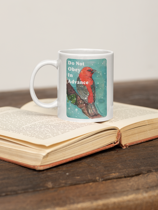 Do Not Obey In Advance: Feminist Mug