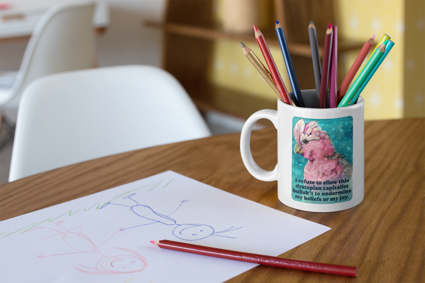 I refuse to allow this dystopian capitalist bullsh*t to undermine my beliefs or my joy: feminist mug