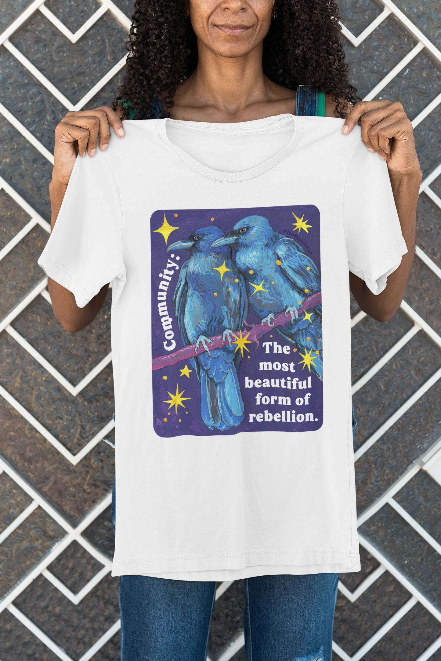 Community is the most beautiful form of rebellion: feminist shirt