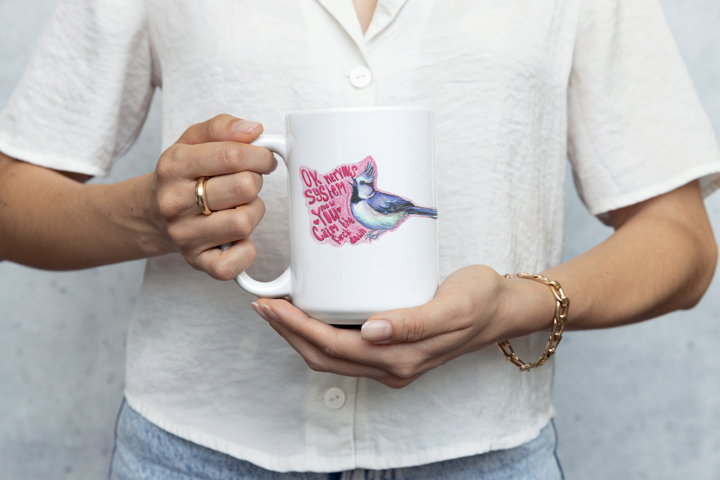 Ok Nervous System Now You Calm The F*ck Down: Mental Health Mug