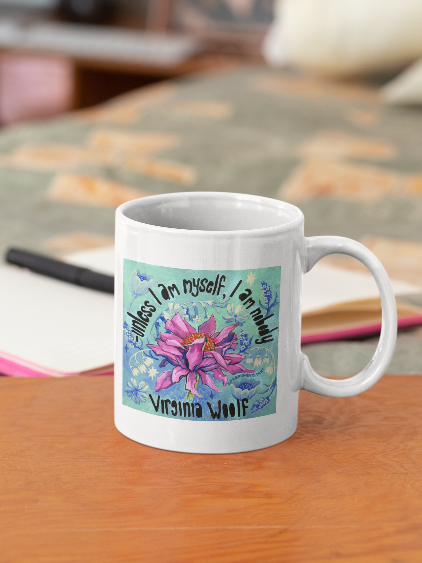 Unless I Am Myself I Am Nobody, Virginia Woolf: Feminist Mug