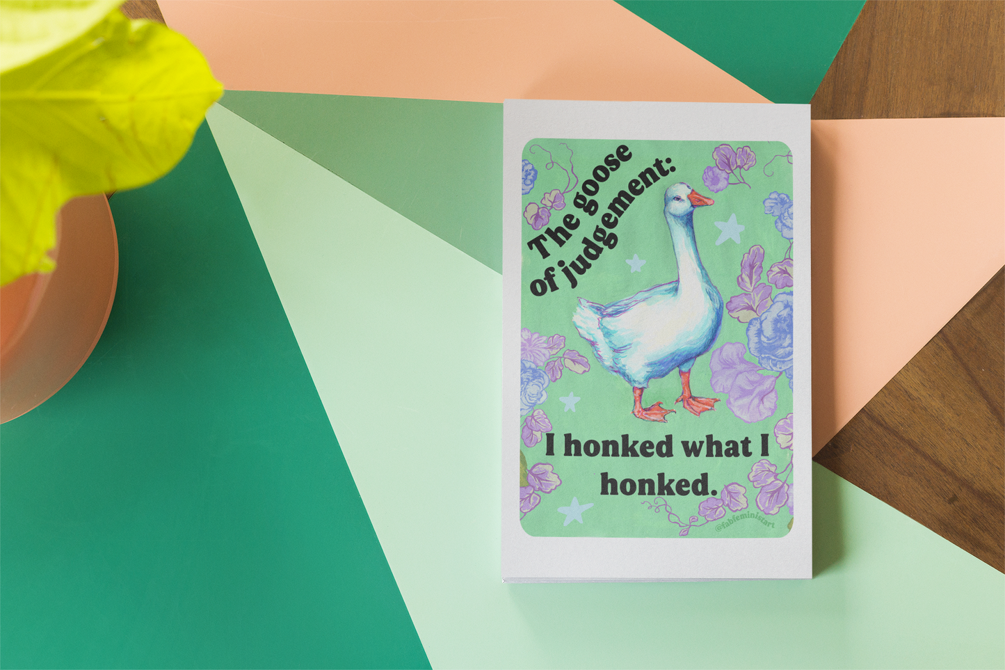 The Goose of Judgement: I Honked What I Honked: feminist art print