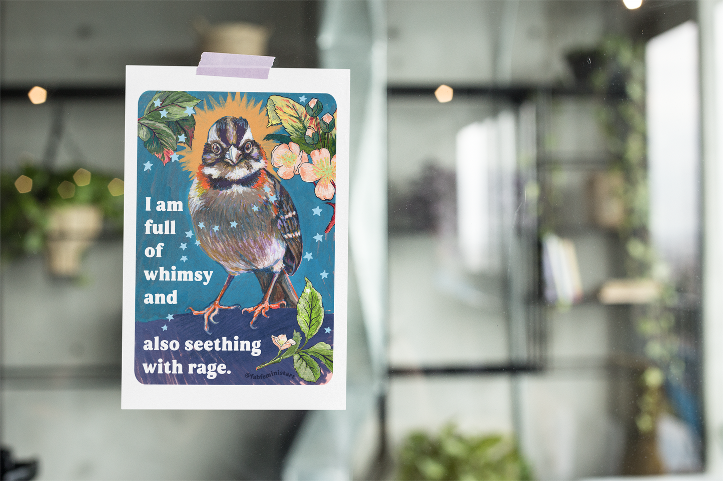 I am full of whimsy and also seething with rage: feminist art print