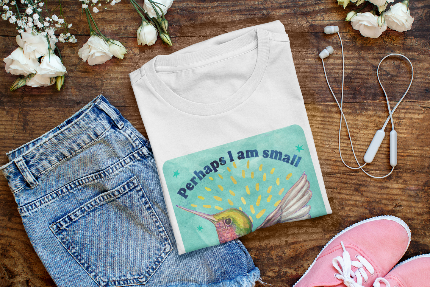 Perhaps I am small, But I am also mighty & resilient: feminist shirt