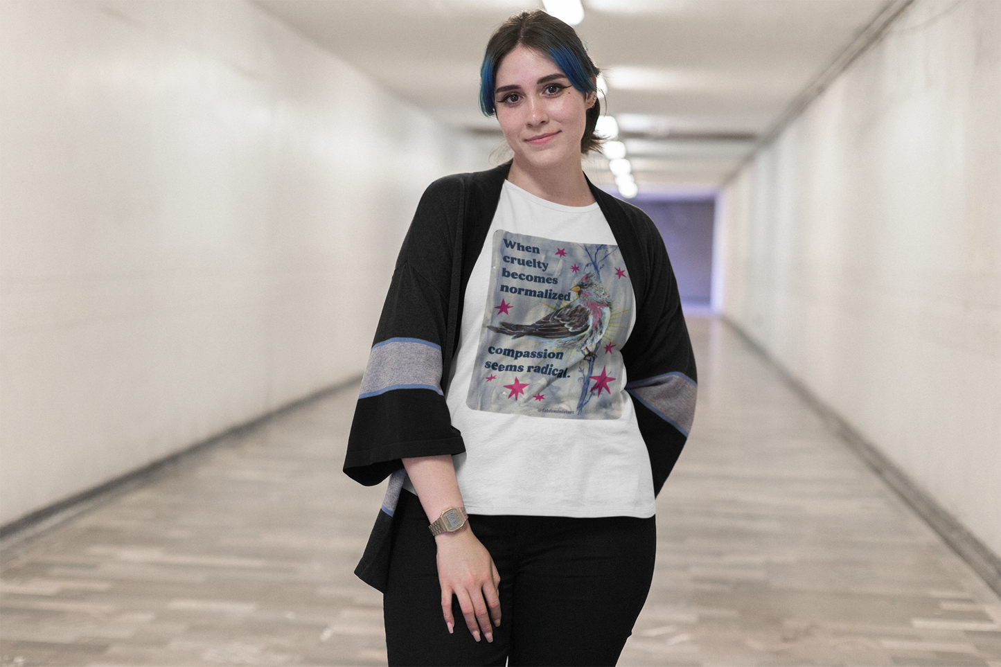 When Cruelty Becomes Normalized, Compassion Seems Radical: Feminist Tee