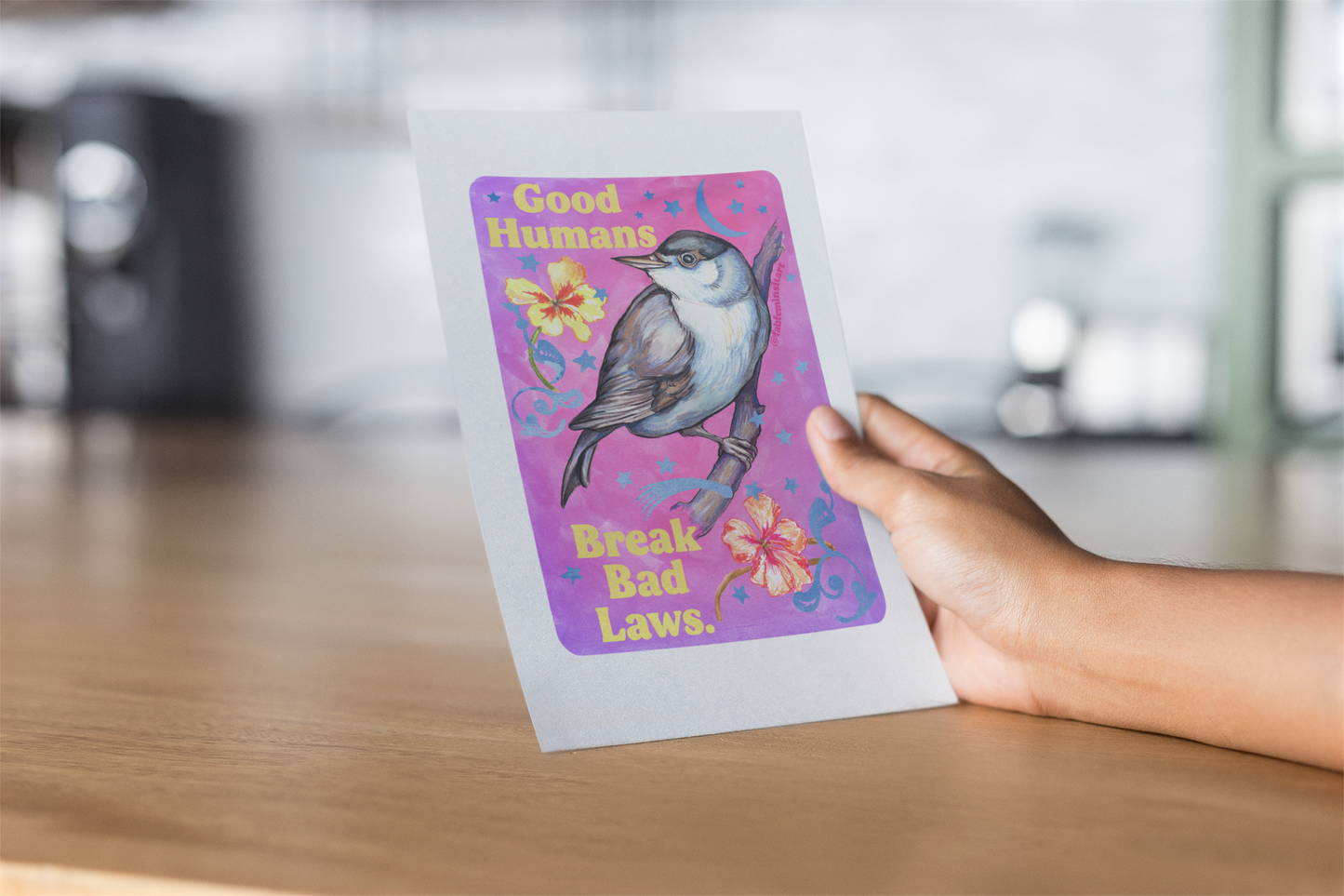 Good Humans Break Bad Laws: Feminist Art Print