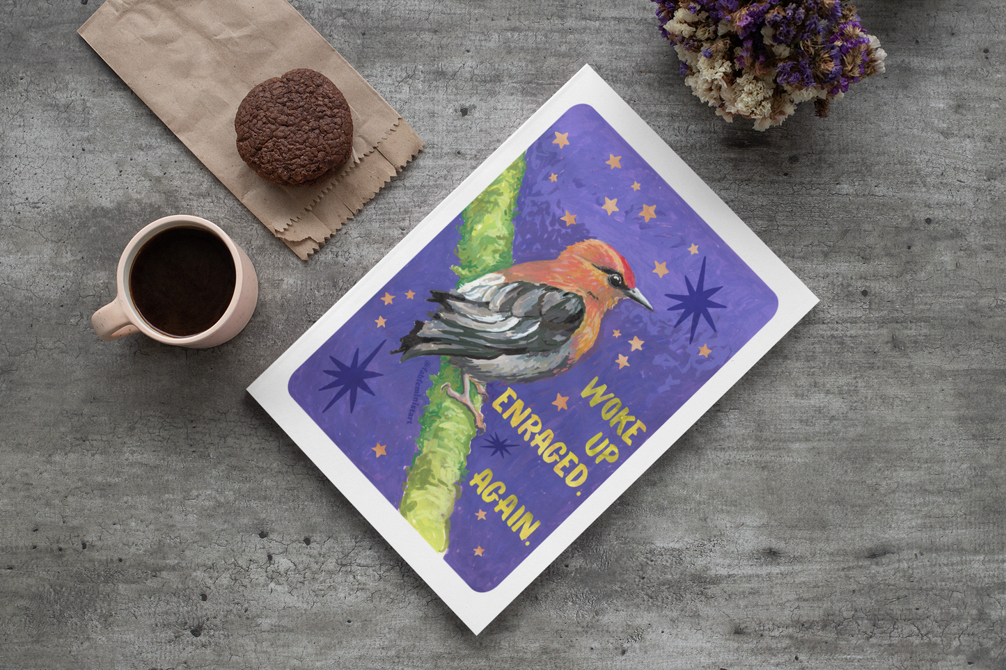 Woke Up Enraged Again: Bird Art Print