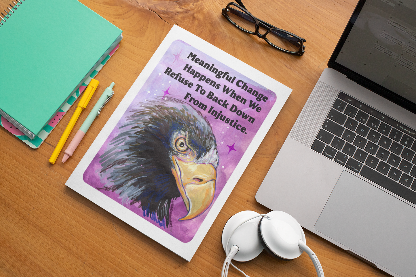 Meaningful Change Happens When We Refuse To Back Down From Injustice: Feminist Art Print