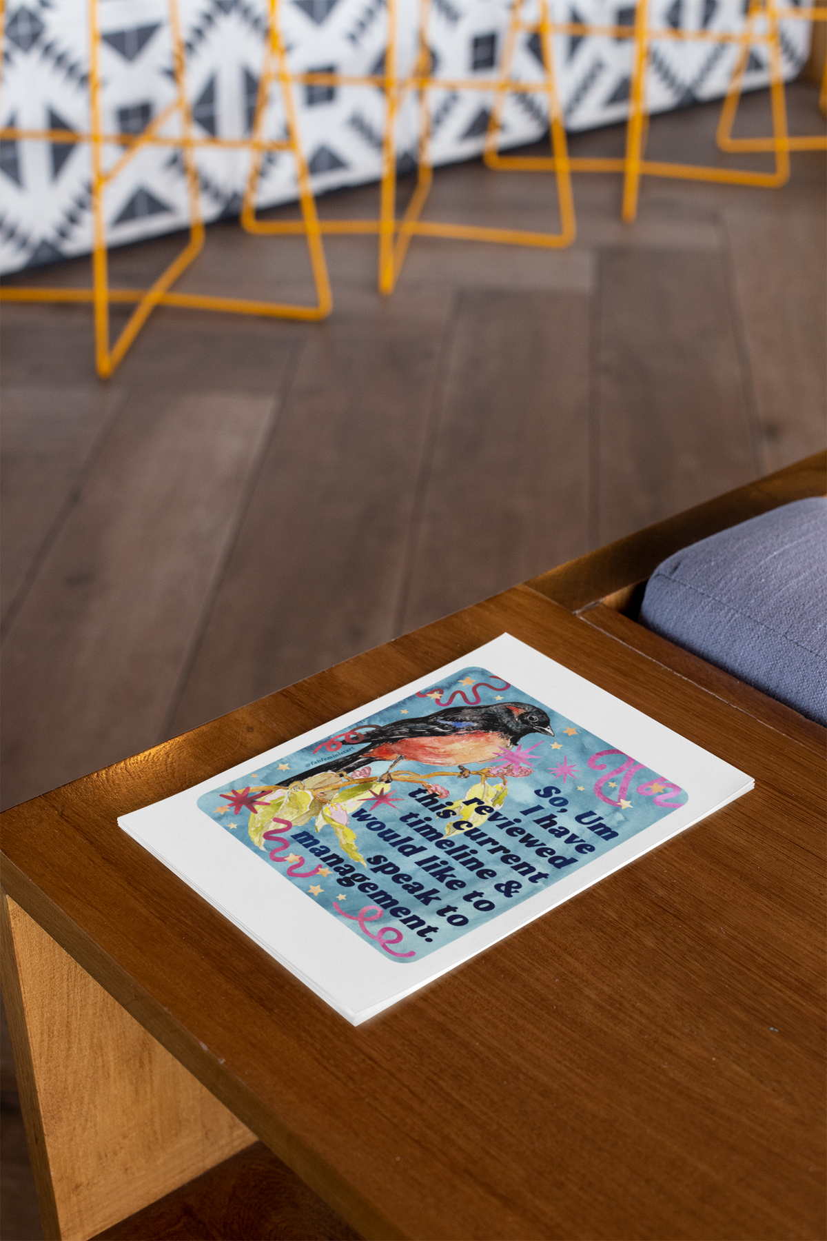 So, Um I Have Reviewed This Current Timeline & Would Like to Speak to Management: feminist art print