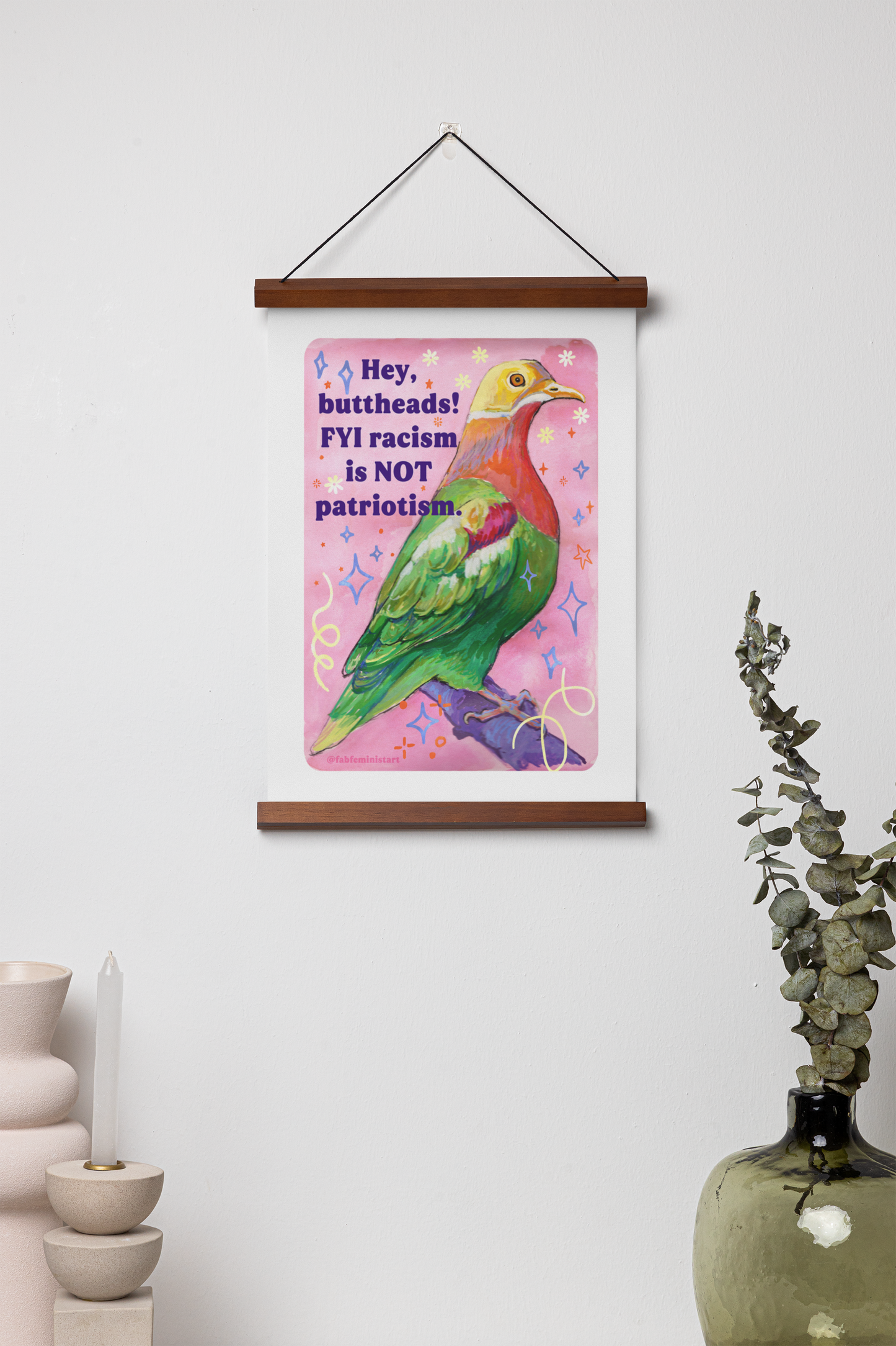 Hey, buttheads! FYI racism is NOT patriotism: Art Print
