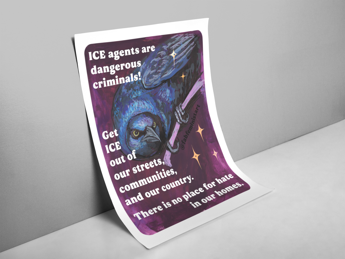 ICE agents are dangerous criminals: Feminist Art Print