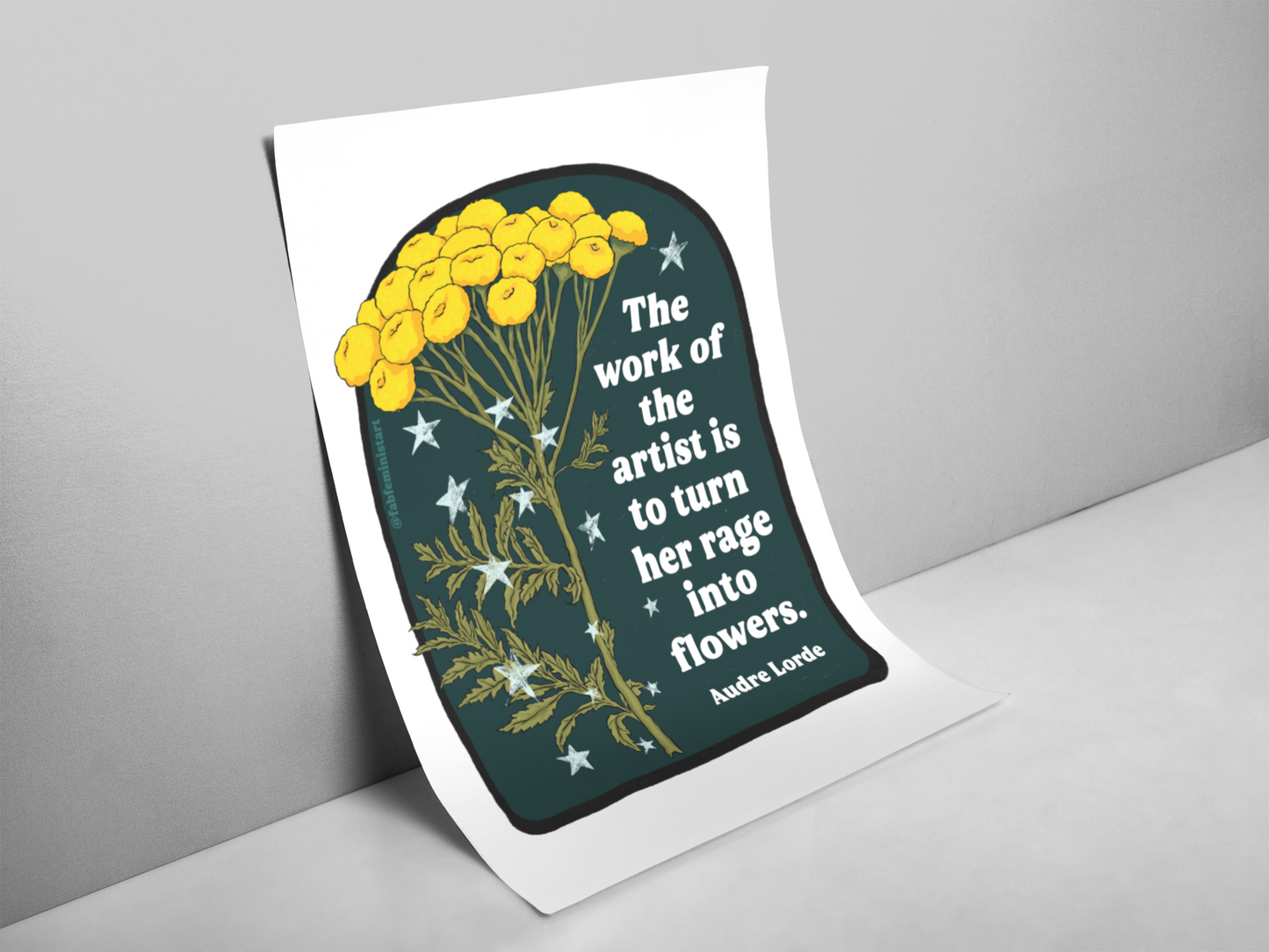 The work of the artist is to turn her rage into flowers, Audre Lorde: Feminist art print