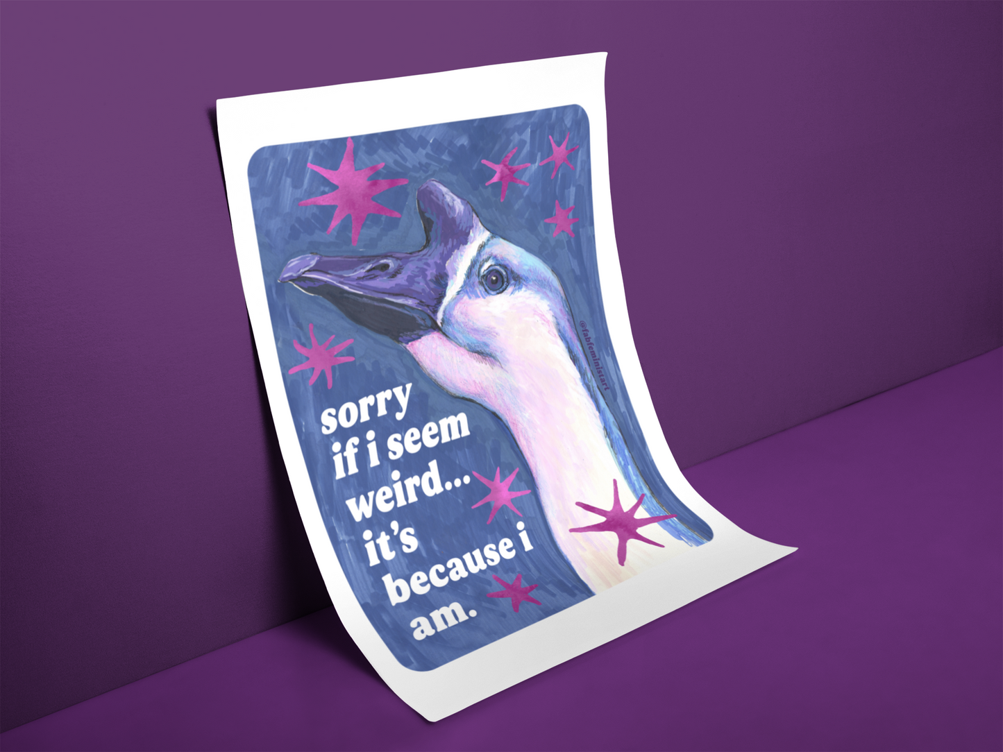 Sorry If I Seem Weird... It's Because I Am: feminist art print