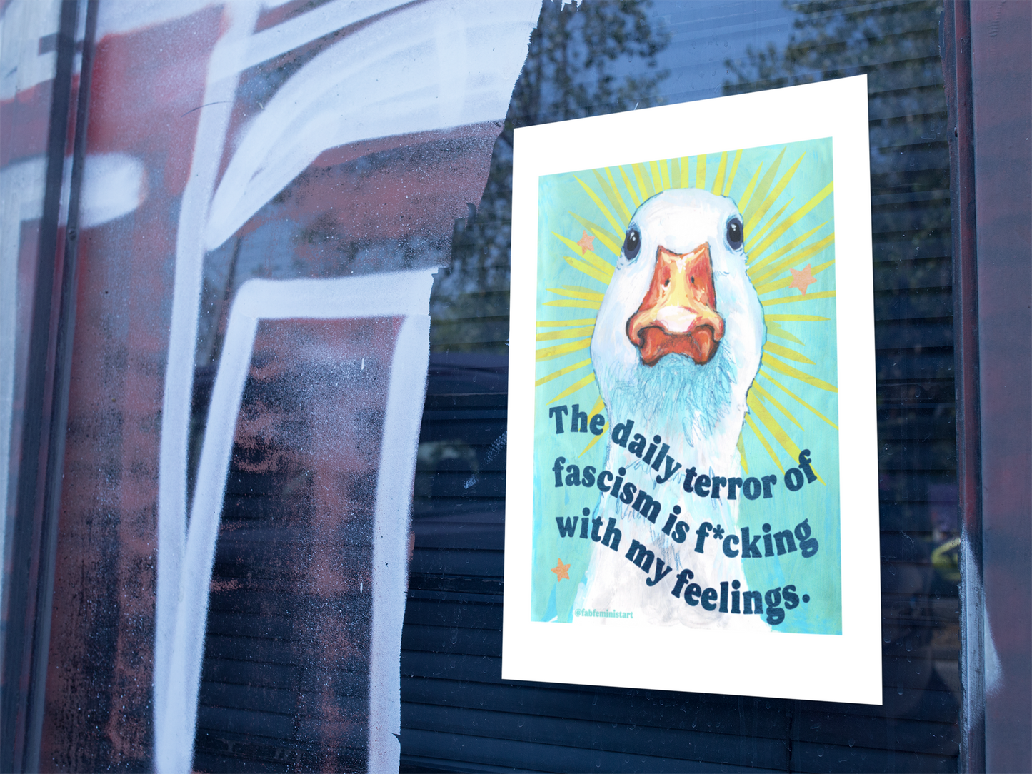 The daily terror of fascism is f*cking with my feelings: feminist art print