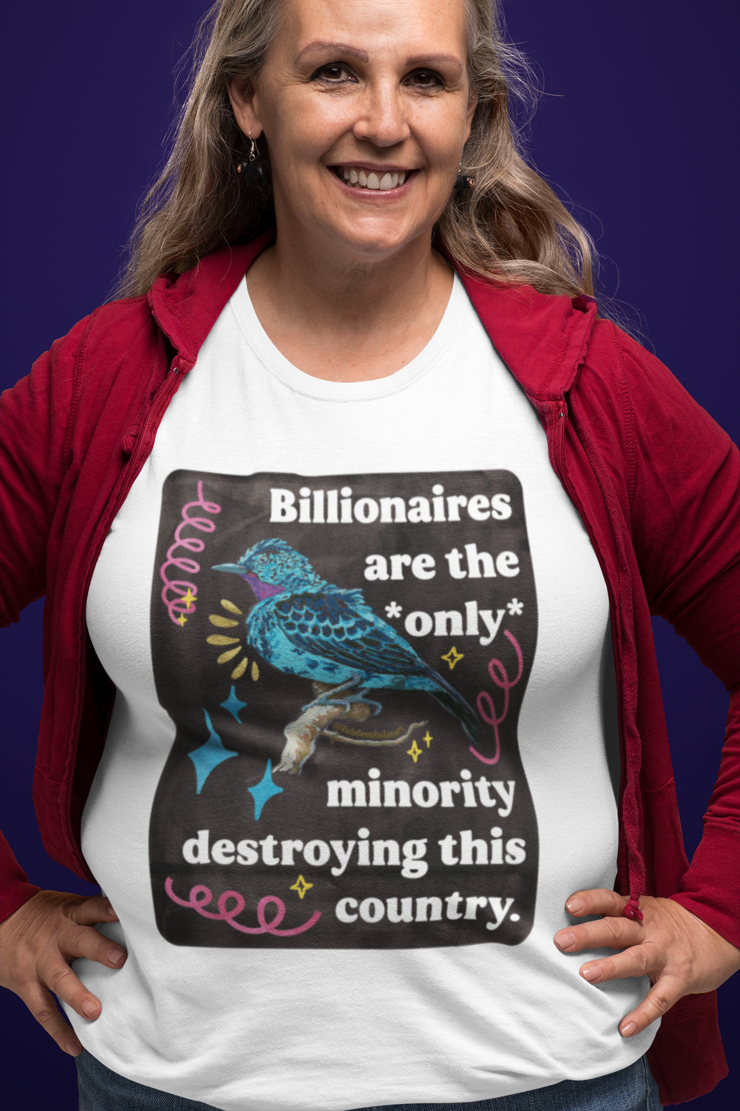 Billionaires are the *only* minority destroying this country: feminist shirt