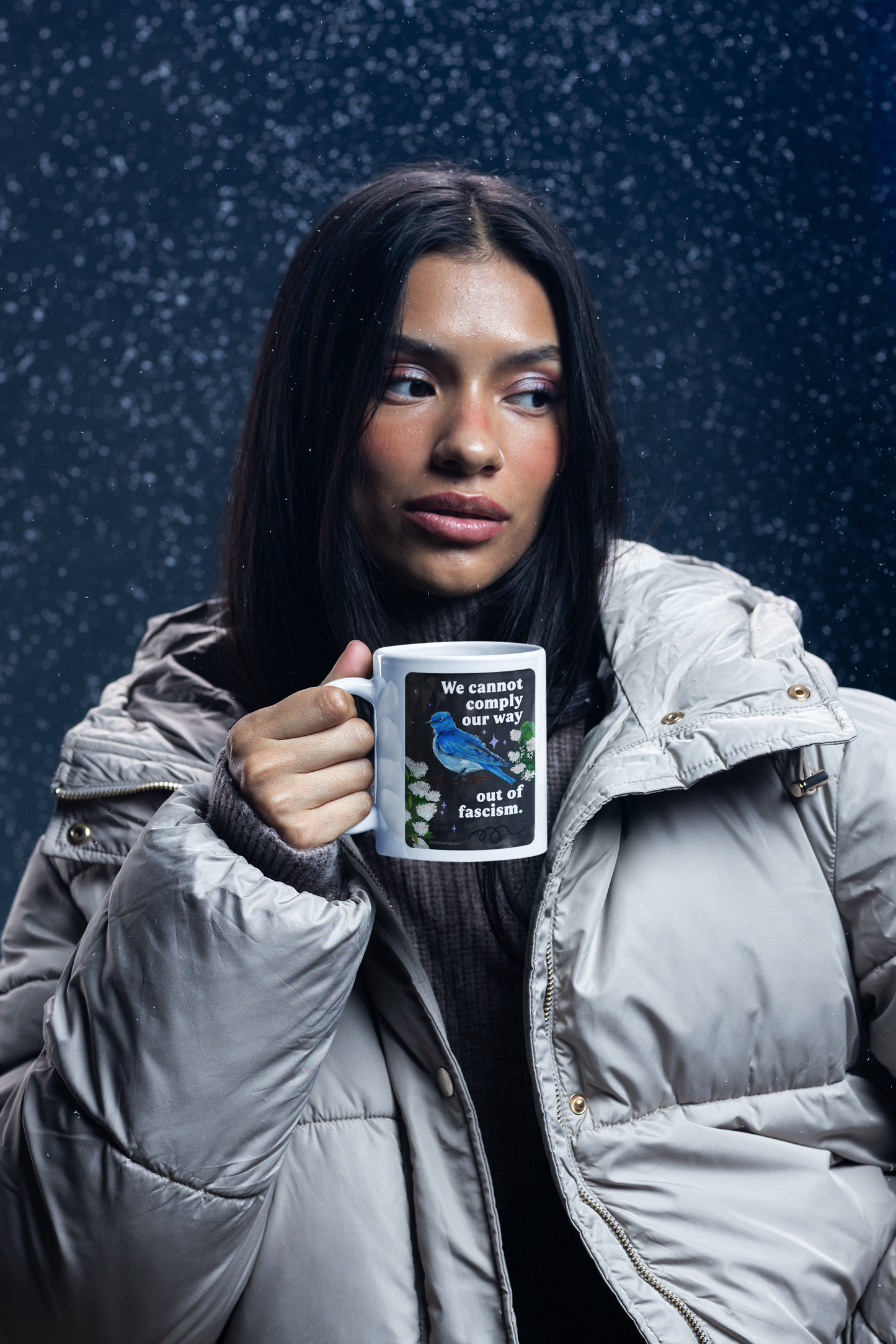 We cannot comply our way out of fascism: feminist mug