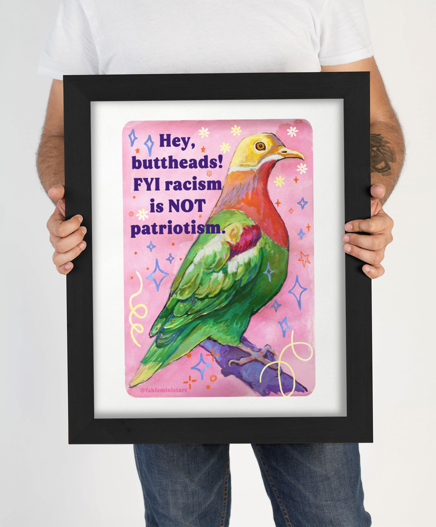 Hey, buttheads! FYI racism is NOT patriotism: Art Print