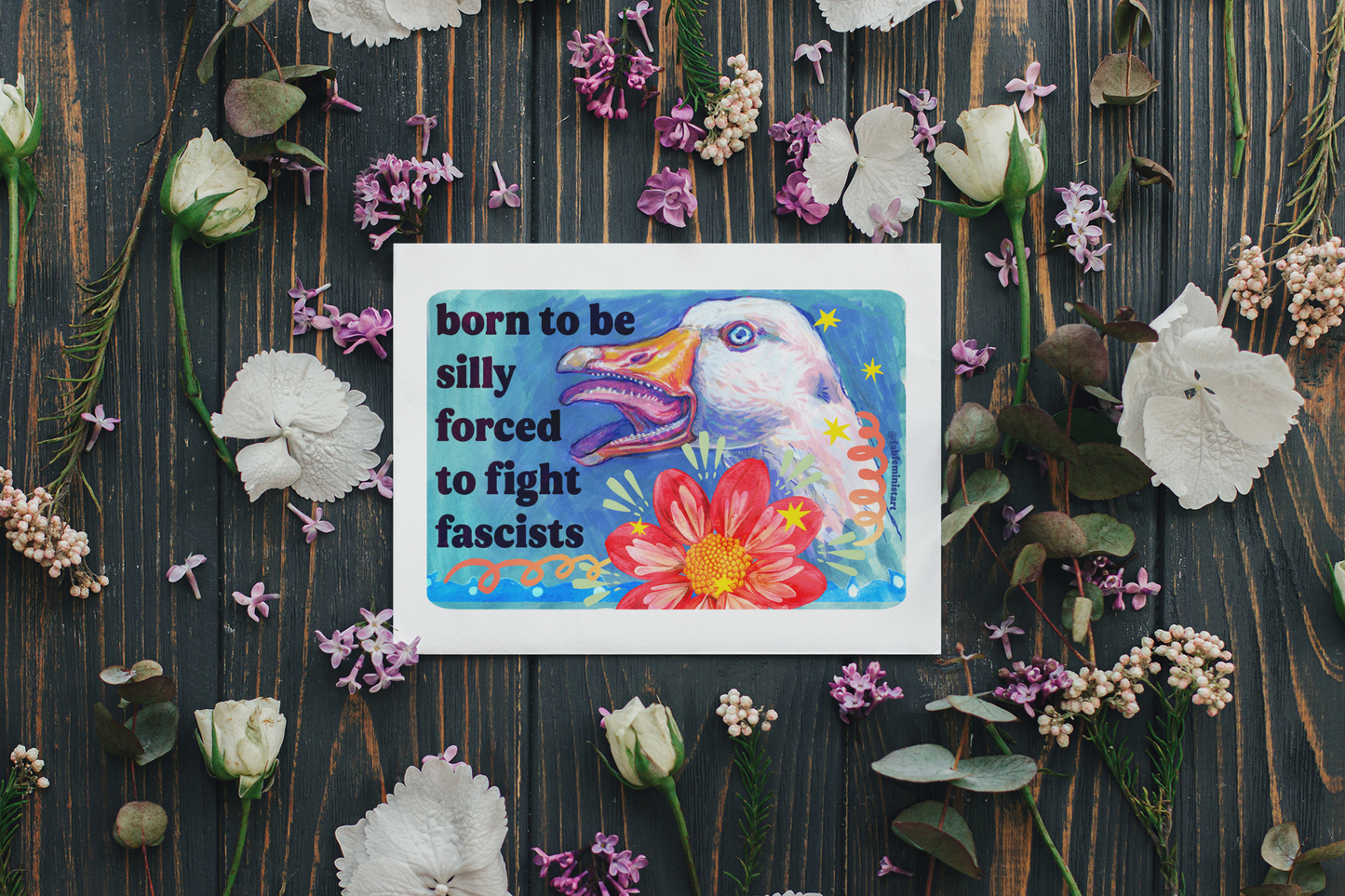 Born to Be Silly Forced to Fight Fascists : Feminist Art Print