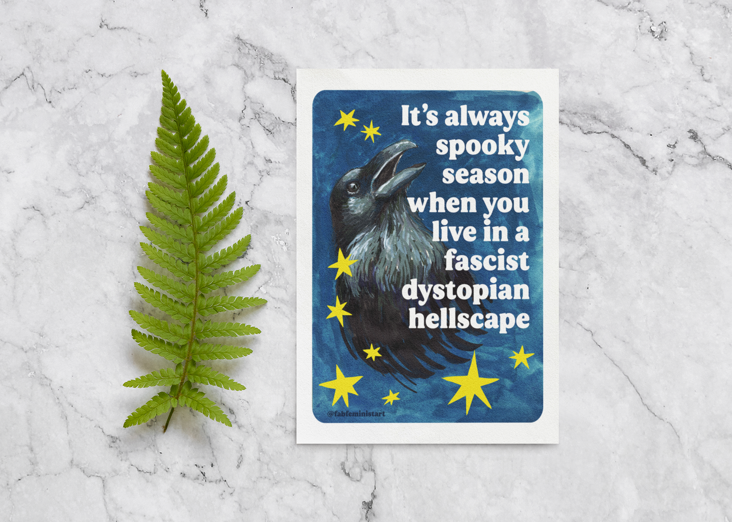It's always spooky season when you link in a fascist dystopian hellscape: feminist art print