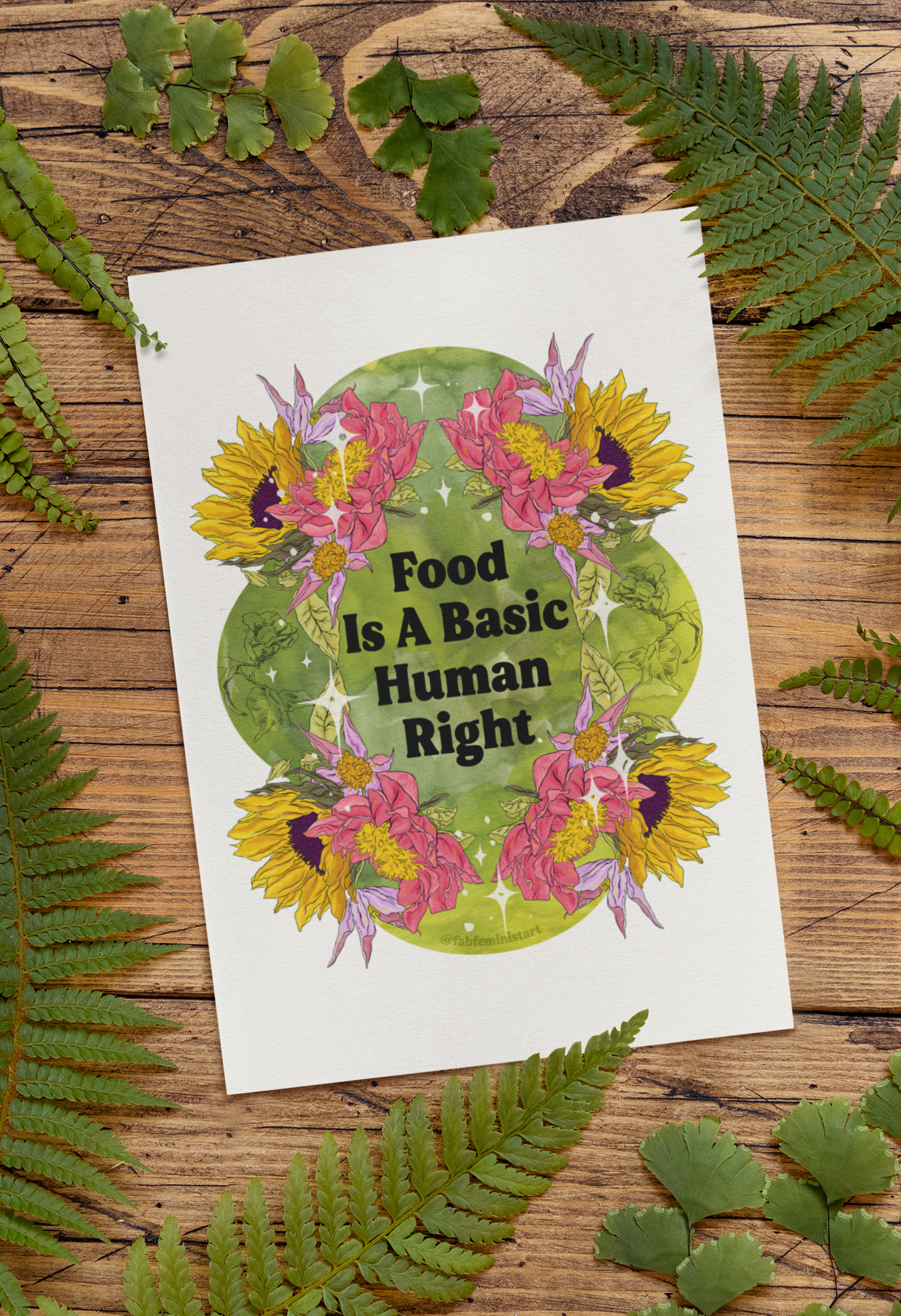 Food Is A Basic Human Right: Feminist Art Print