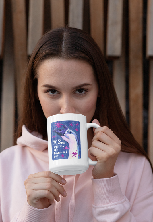 sorry if i seem weird... it's because i am: feminist mug