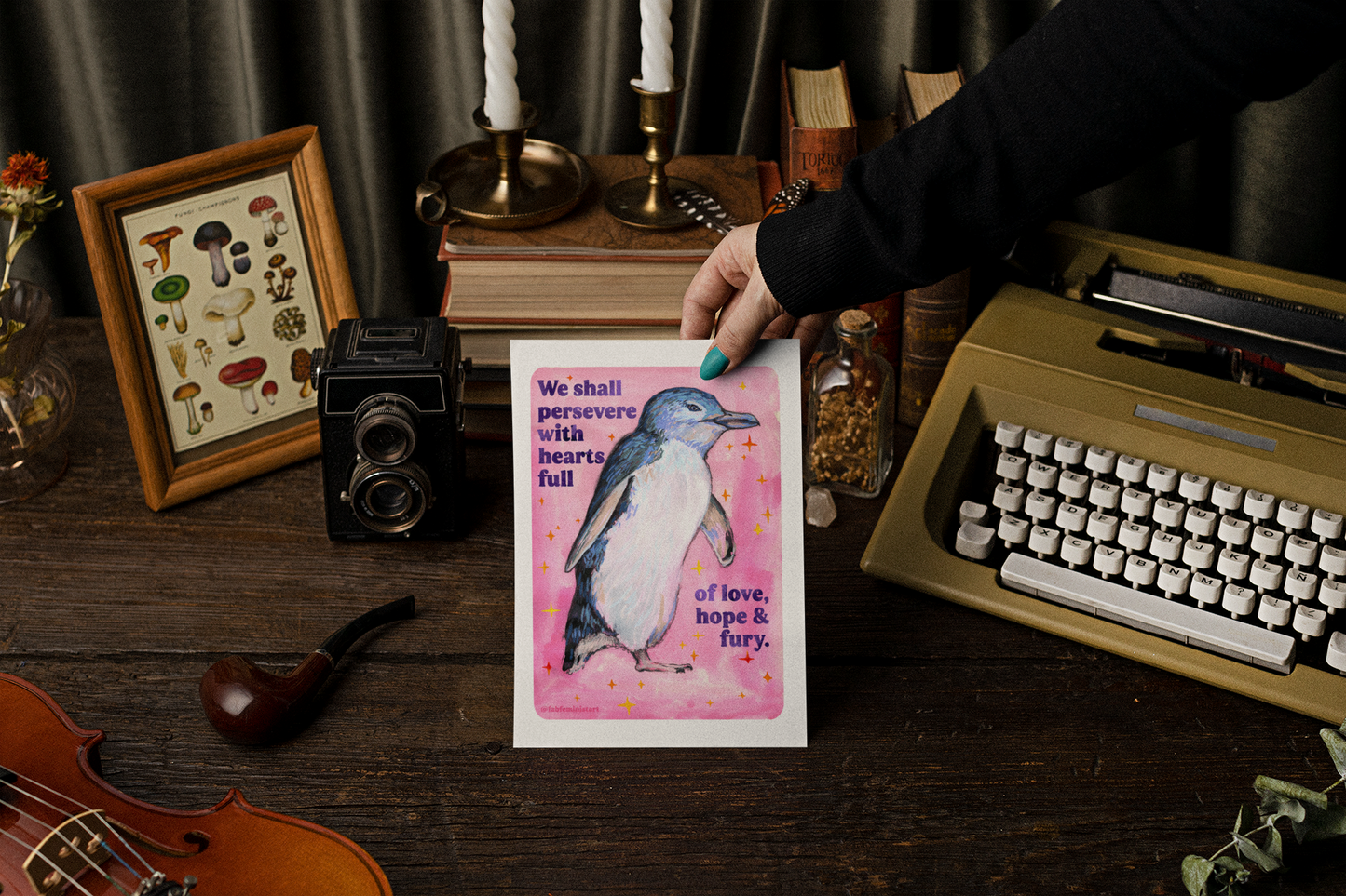 We Shall Persevere with Hearts Full of Love, Hope & Fury: feminist print