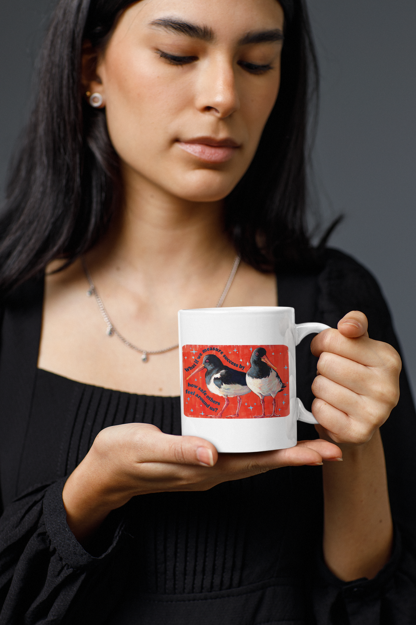 What if we measure success by how safe others feel around us: feminist mug