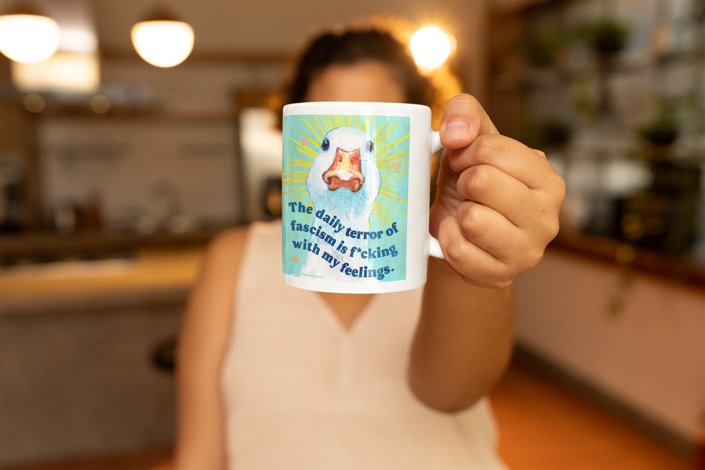 The daily terror of fascism is f*cking with my feelings: feminist mug