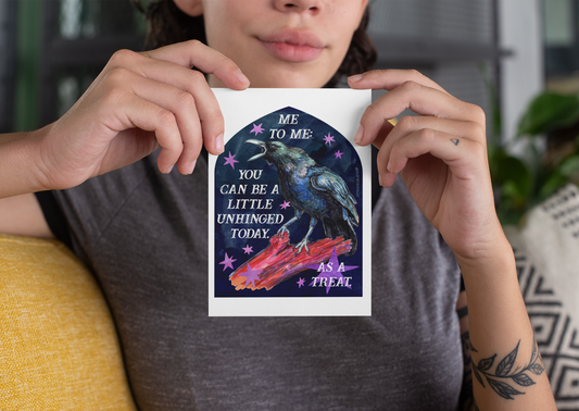 Me to Me: You Can Be a Little Unhinged Today, As a Treat: feminist art print