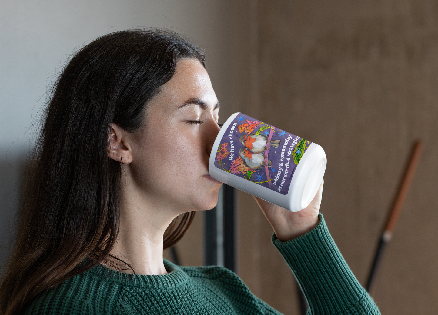 We have chosen whimsy & community as our survival strategies: feminist mug
