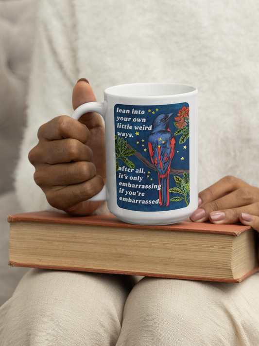 lean into your own little weird ways: feminist mug