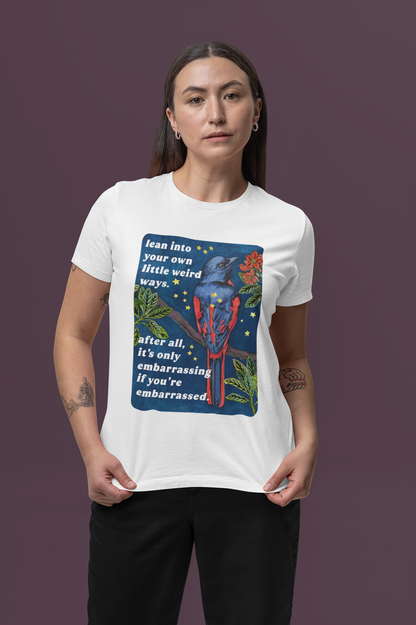 Lean Into Your Own Little Weird Ways: feminist shirt