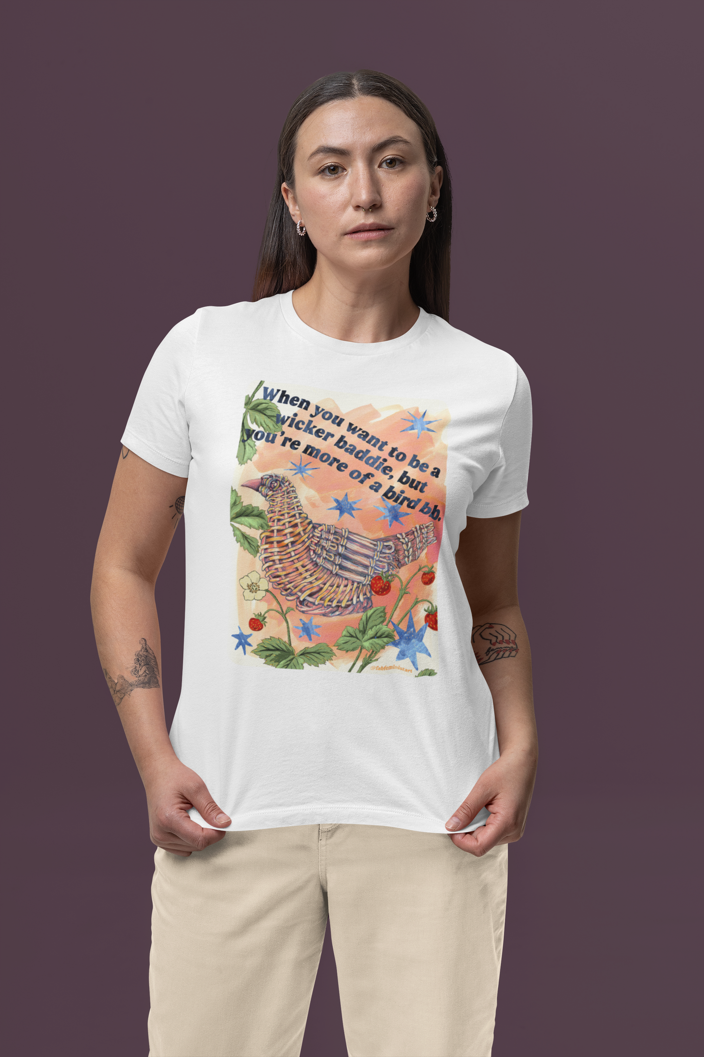 When you want to be a wicker baddie, but you’re more of a bird bb: feminist shirt