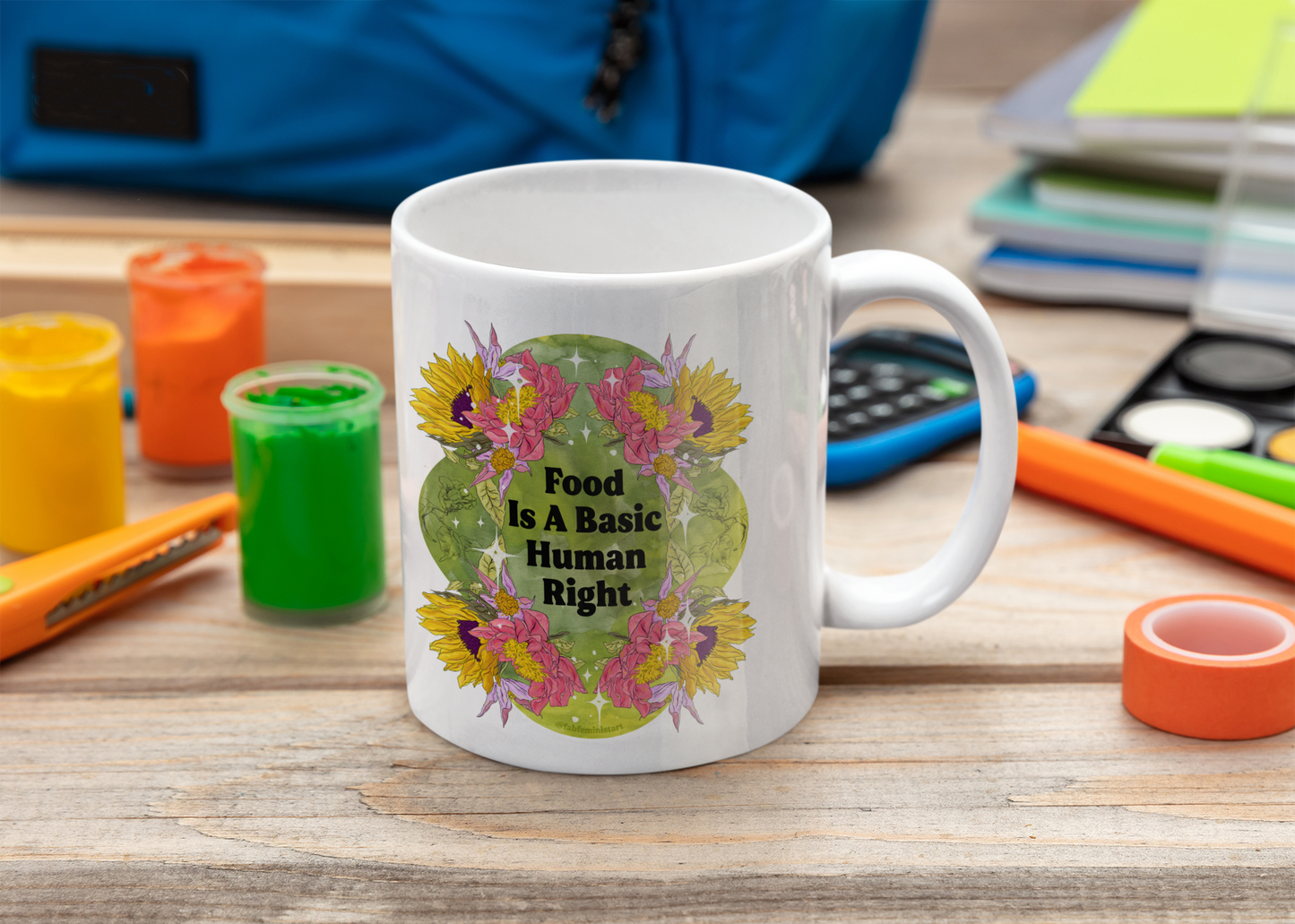 Food Is A Basic Human Right: Feminist Mug