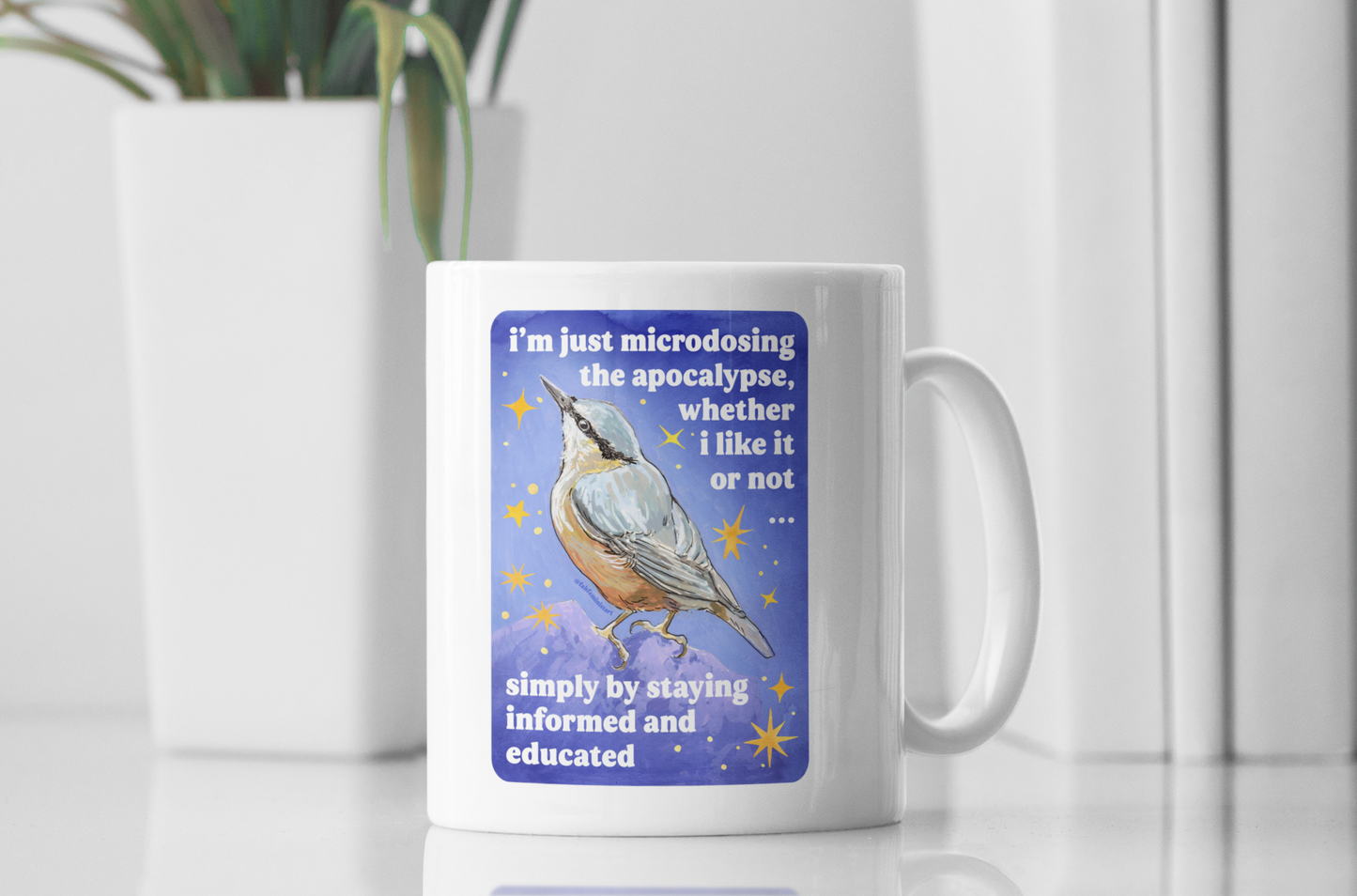 i'm just microdosing the apocalypse, whether i like it or not ... simply by staying informed and educated: feminist mug
