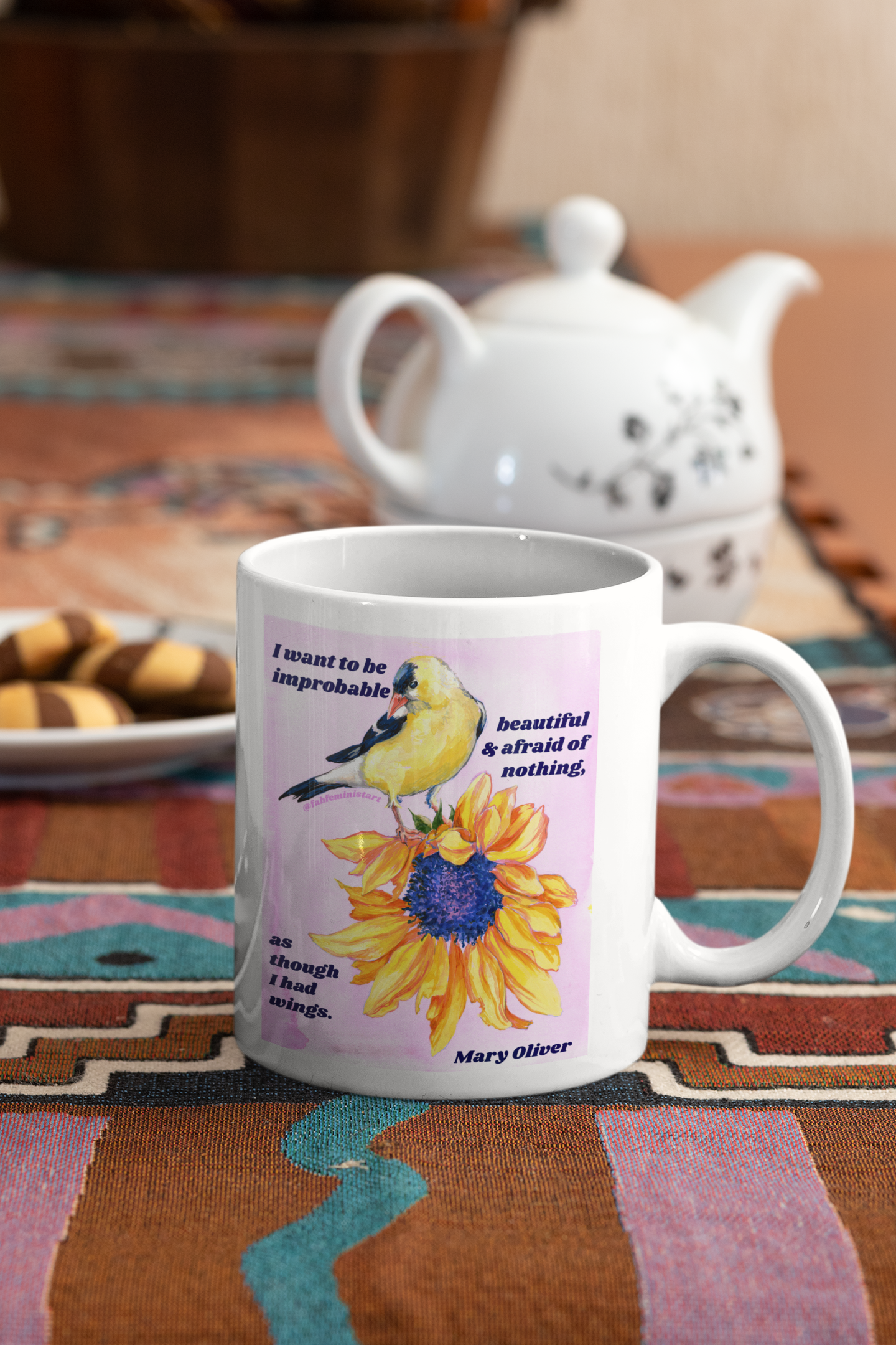 I want to be improbable beautiful and afraid of nothing, Mary Oliver: Feminist Mug