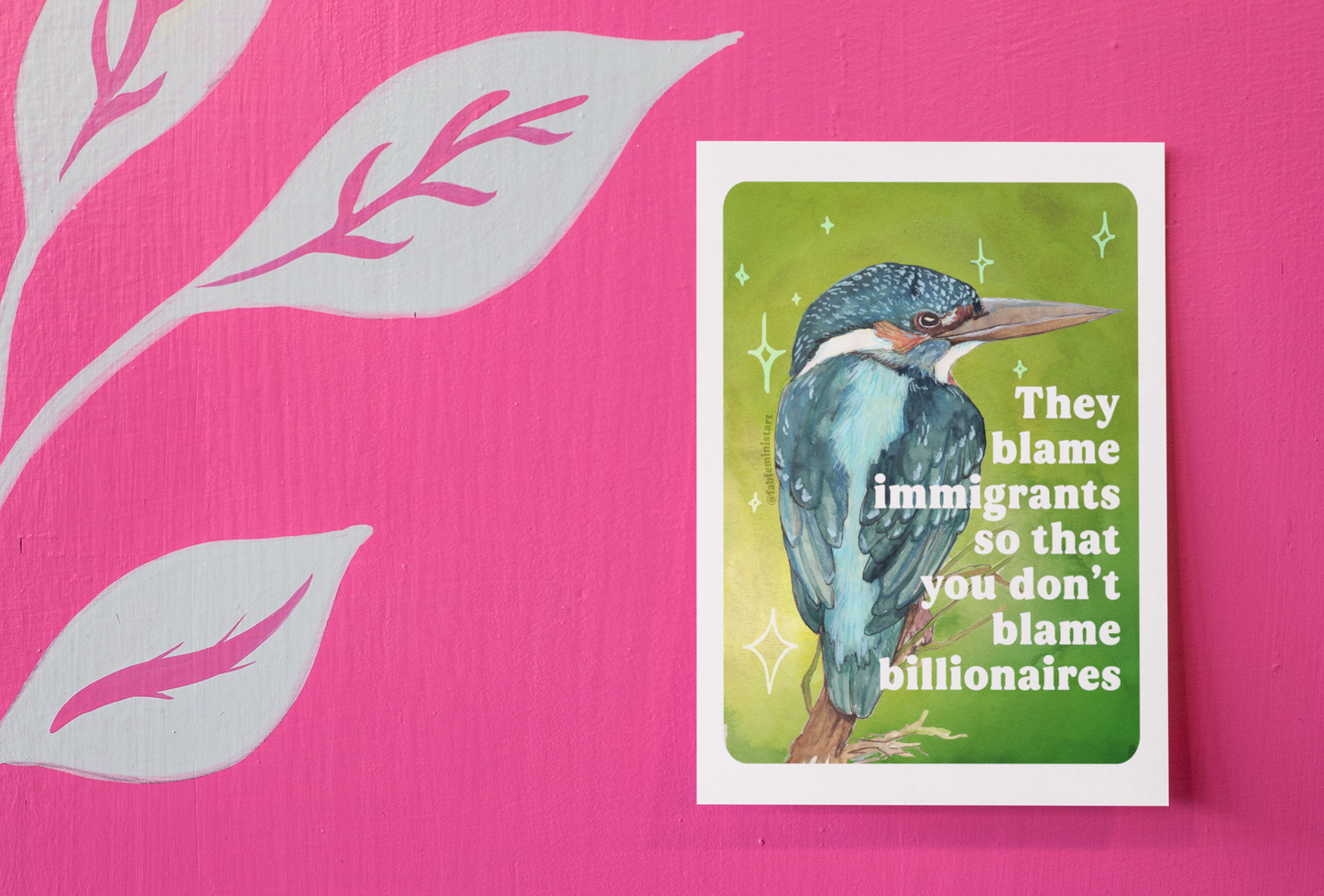 They blame immigrants so that you don’t blame billionaires: Art Print