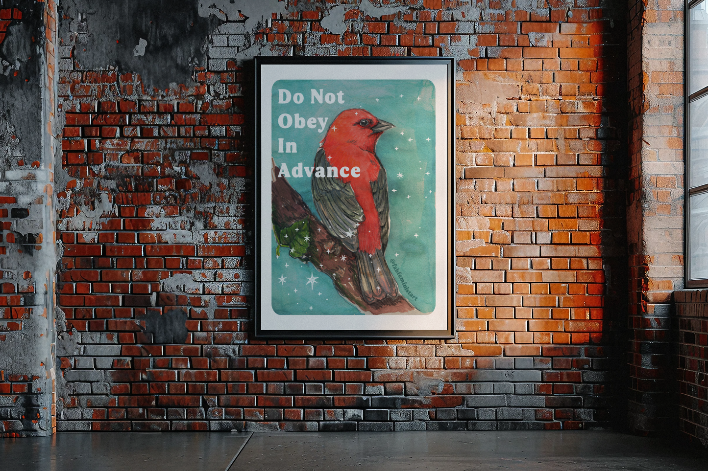 Do Not Obey In Advance: Feminist Art Print