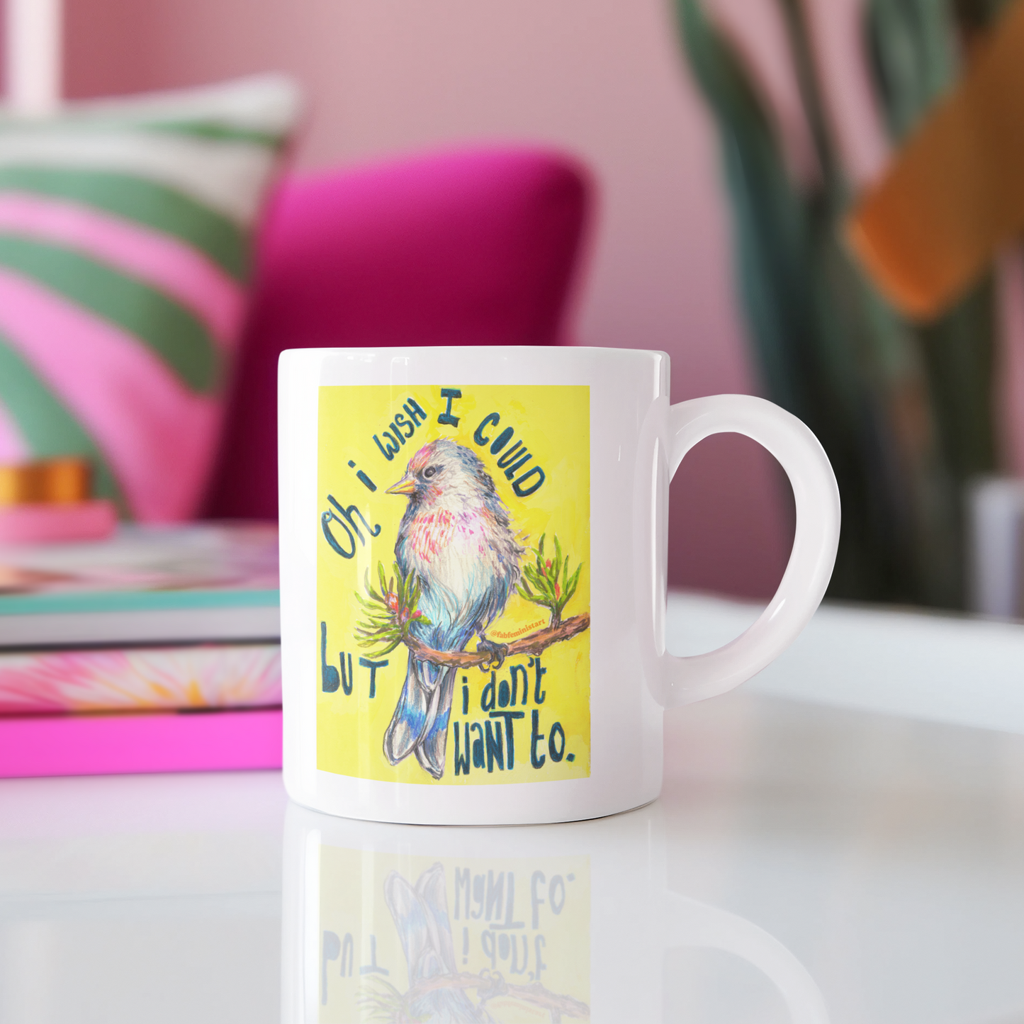 Oh I Wish I Could But I Don't Want To: Mental Health Mug