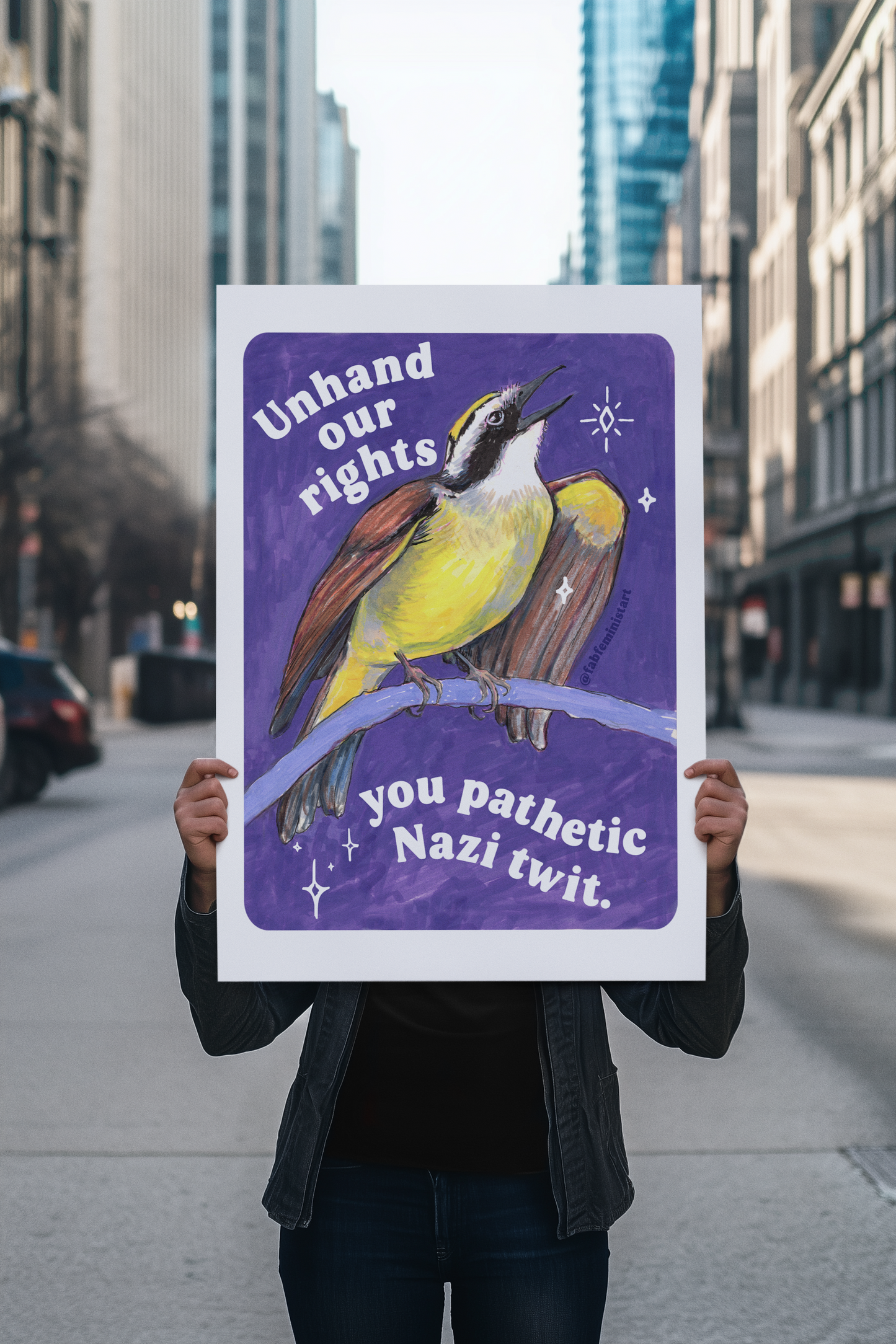Unhand our rights you nazi twit: feminist art print